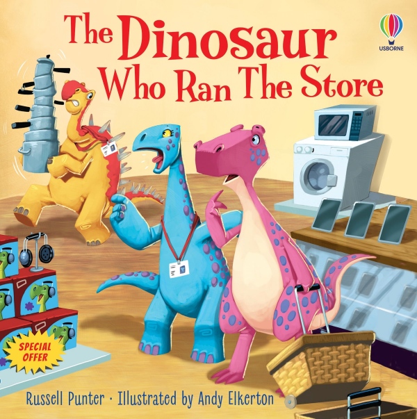 The Dinosaur Who Ran The Store Usborne Publishing
