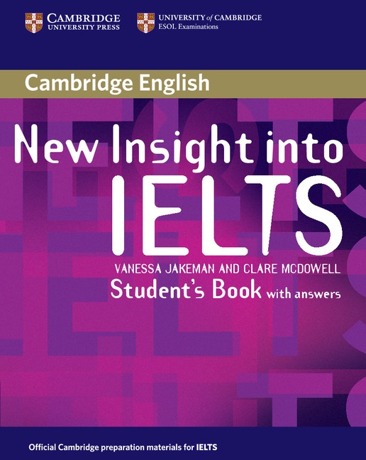 New Insight into IELTS Student´s Book with Answers Cambridge University Press