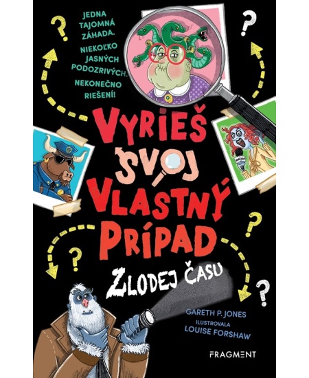 Vyrieš svoj vlastný prípad: Zlodej času