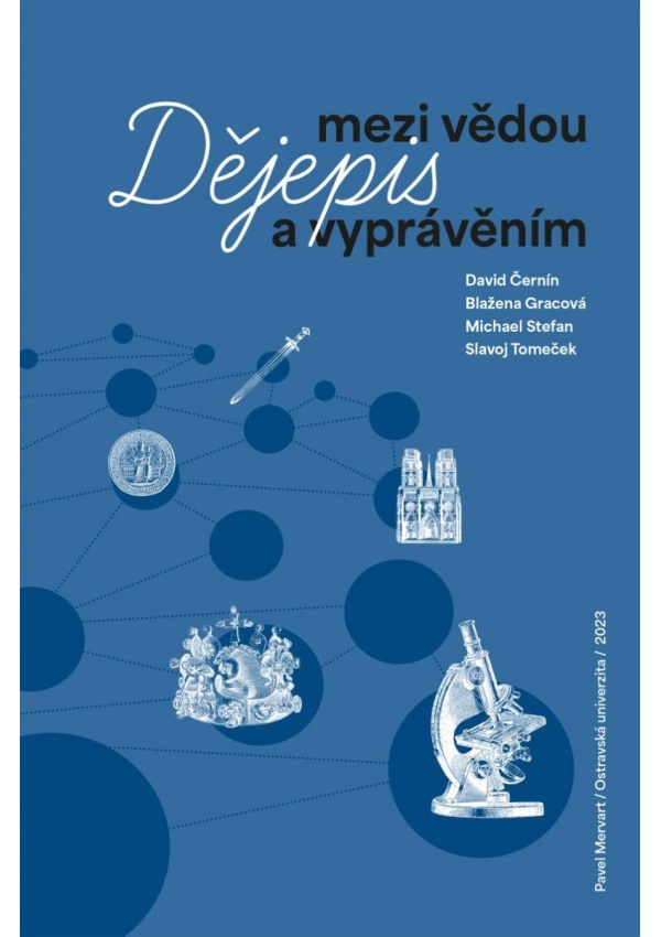 Dějepis mezi vědou a vyprávěním
