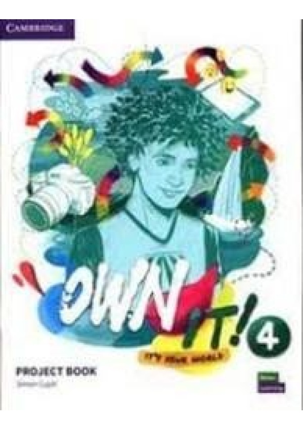 Own It! 4 Project Book Cambridge University Press