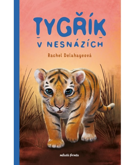 Tygřík v nesnázích