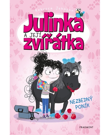 Julinka a její zvířátka – Nezbedný poník