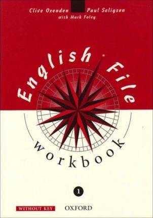 #ENGLISH FILE 1 WORKBOOK WITHOUT KEY Oxford University Press