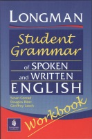 Longman Student Grammar of Spoken and Written English Workbook Pearson