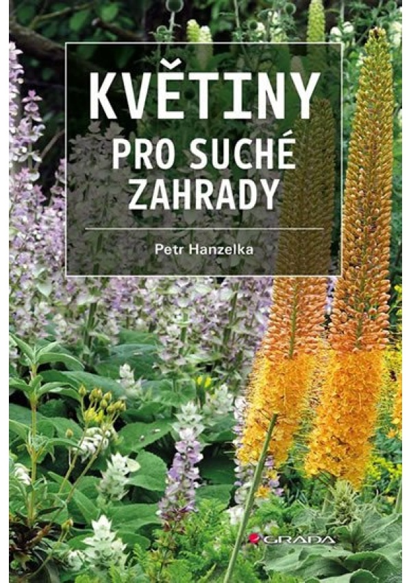 Květiny pro suché zahrady
