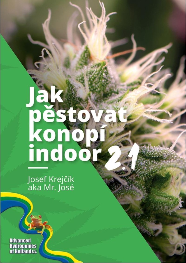 Jak pěstovat konopí indoor 2.1 Mosca Verde s.r.o.