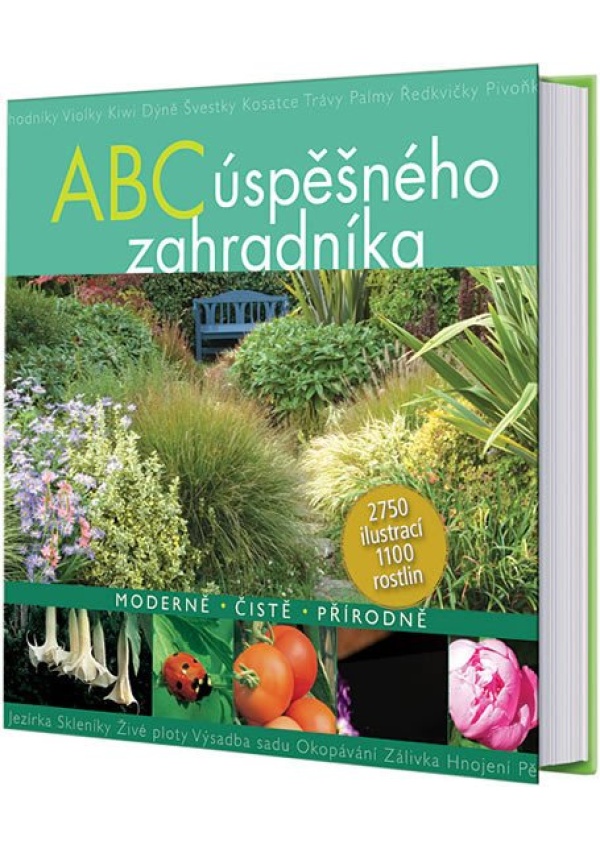 ABC úspěšného zahradníka - Moderně - Čistě - Přírodně
