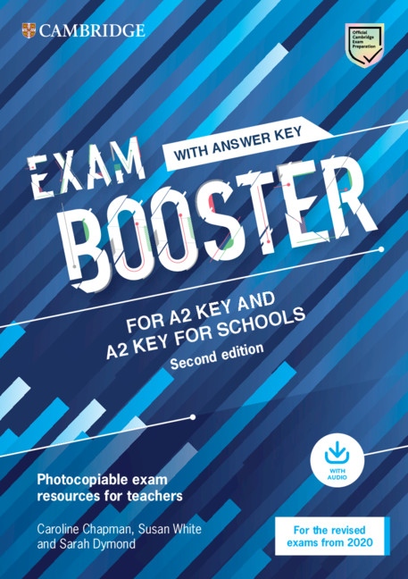 Cambridge Exam Booster for A2 Key and A2 Key for Schools Key and Key for Schools Exam Booster with Answer Key with Audio Cambridge University Press