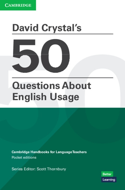 David Crystal’s 50 Questions About English Usage Pocket Editions Cambridge University Press