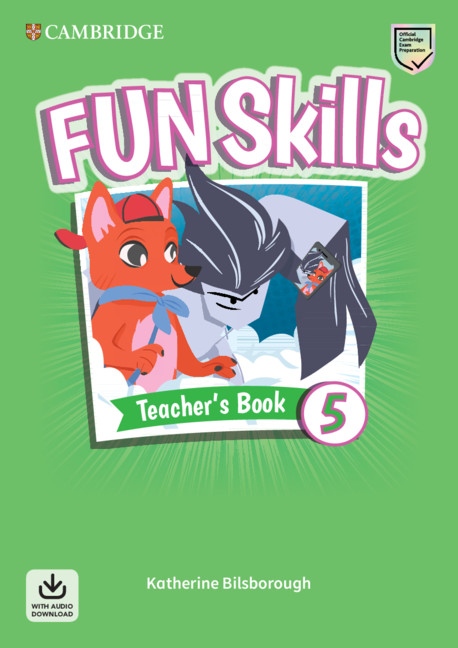 Fun Skills 5 Teacher´s Book with Audio Download Cambridge University Press