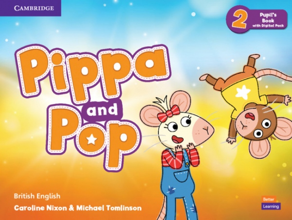 Pippa and Pop Level 2 Pupil´s Book with Digital Pack Cambridge University Press