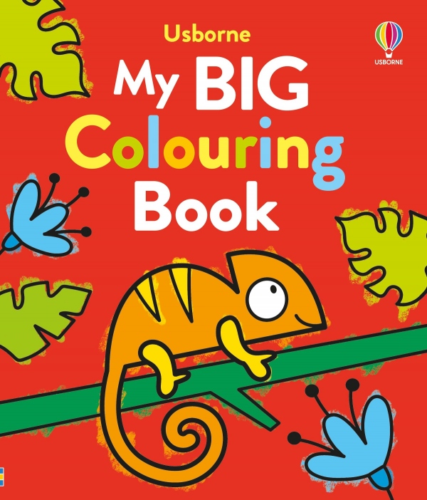My Big Colouring Book Usborne Publishing