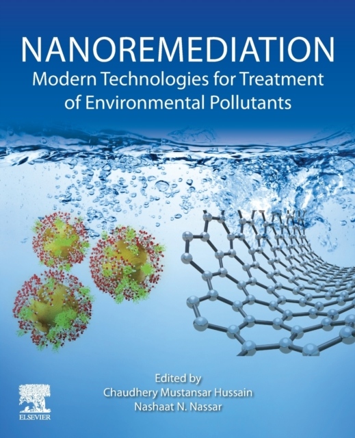 Nanoremediation, Modern Technologies for Treatment of Environmental Pollutants