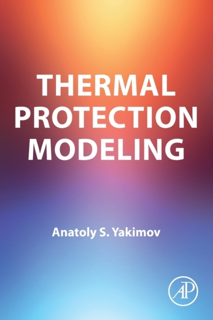 Thermal Protection Modeling Elsevier