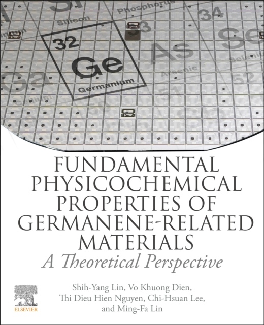 Fundamental Physicochemical Properties of Germanene-related Materials Elsevier