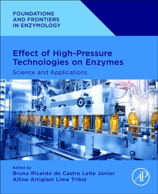 Effect of High-Pressure Technologies on Enzymes, Science and Applications Elsevier