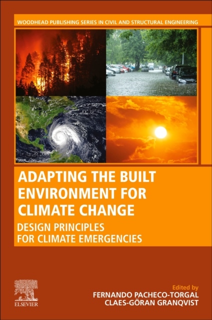 Adapting the Built Environment for Climate Change, Design Principles for Climate Emergencies Elsevier