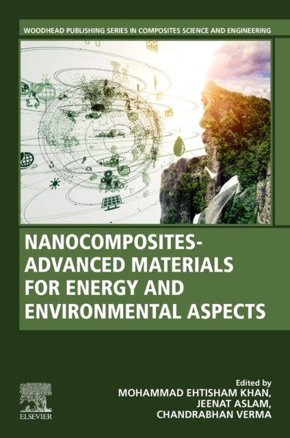 Nanocomposites-Advanced Materials for Energy and Environmental Aspects Elsevier