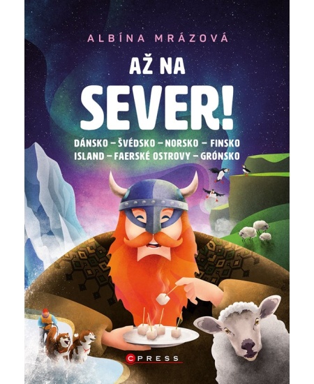 Až na sever!