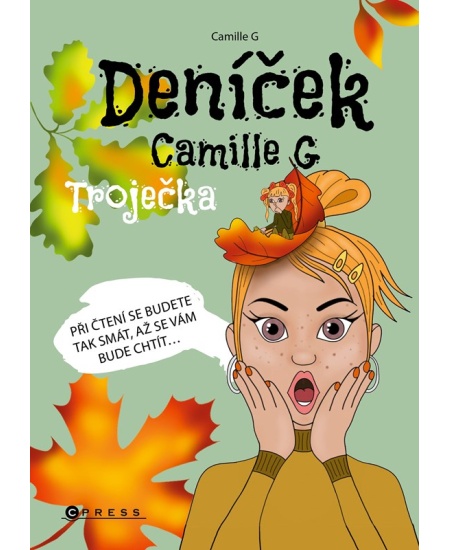 Deníček Camille G: Troječka