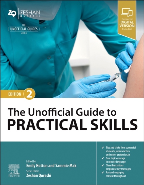 The Unofficial Guide to Practical Skills, 2nd Edition Elsevier