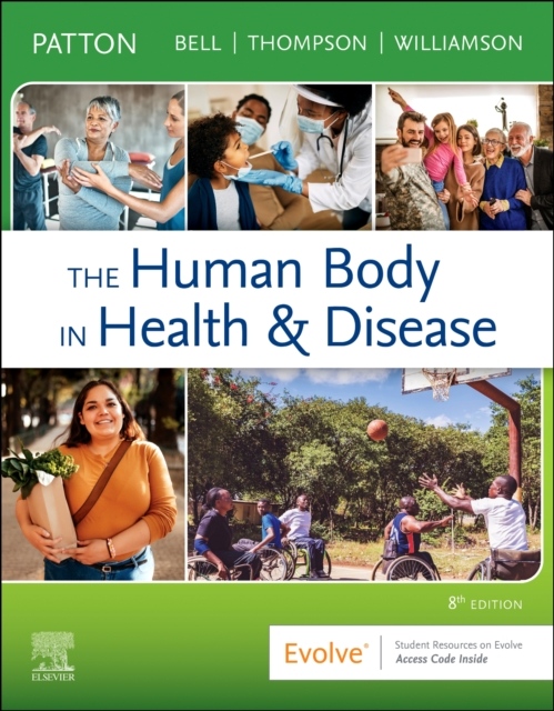 The Human Body in Health a Disease - Hardcover, 8th Edition Elsevier