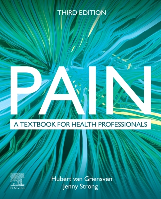 Pain, A textbook for health professionals, 3rd Edition Elsevier