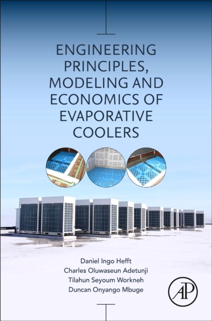 Engineering Principles, Modelling and Economics of Evaporative Coolers Elsevier