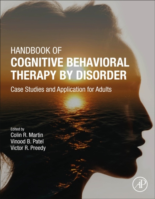 Handbook of Cognitive Behavioral Therapy by Disorder, Case Studies and Application for Adults Elsevier