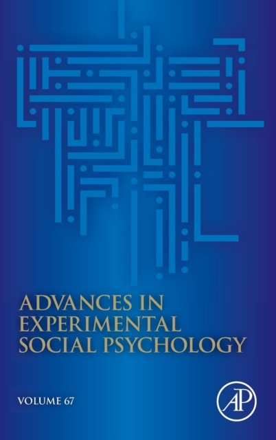 Advances in Experimental Social Psychology, Volume67