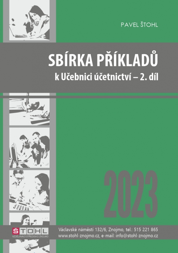Sbírka příkladů k učebnici Účetnictví 2023 - 2. díl Štohl
