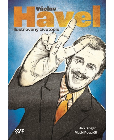 Václav Havel: ilustrovaný životopis