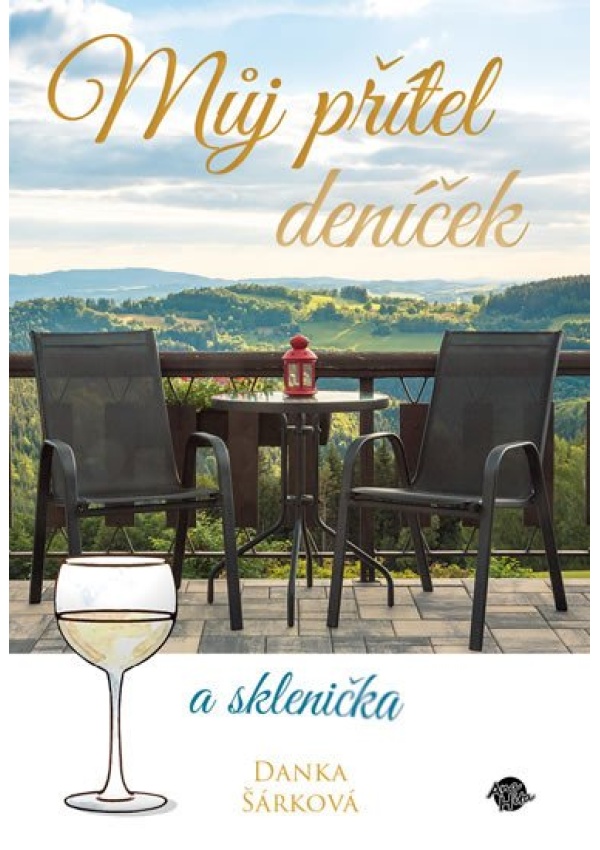 Můj přítel deníček a sklenička