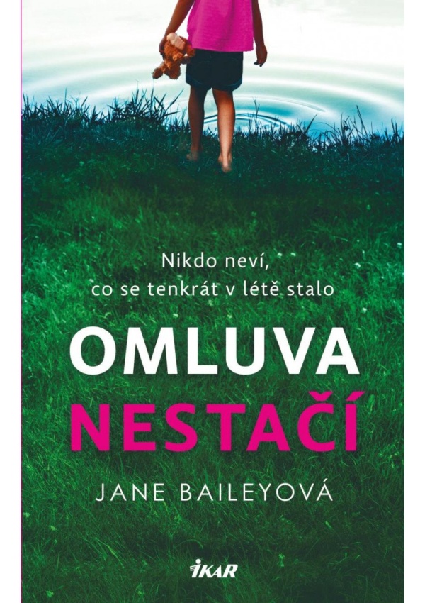 Omluva nestačí