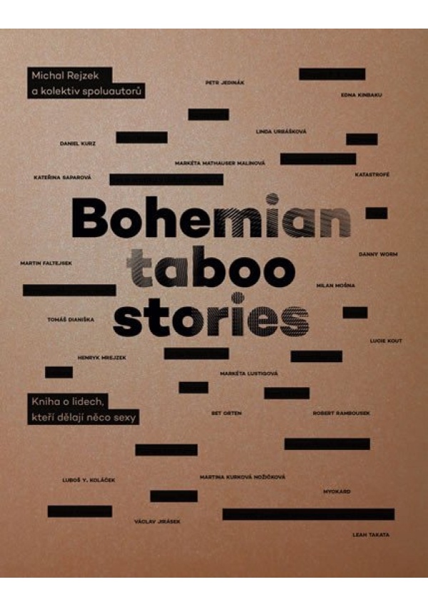 Bohemian Taboo Stories - Kniha o lidech, kteří dělají něco sexy Bohemian Taboo s.r.o.