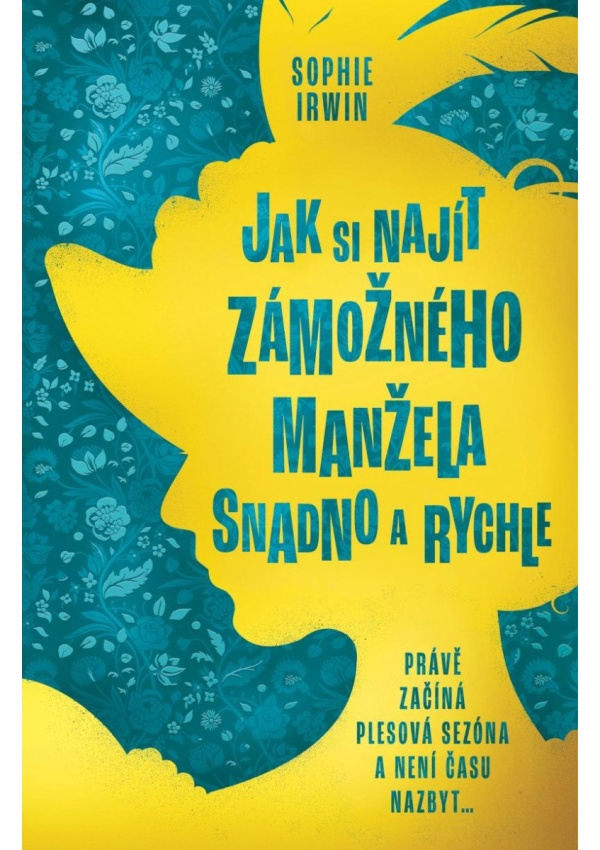 Jak si najít zámožného manžela snadno a rychle
