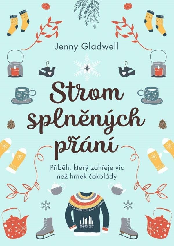 Strom splněných přání - Příběh, který zahřeje víc, než hrnek čokolády