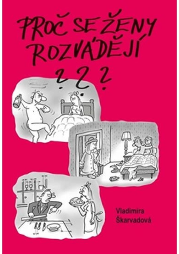 Proč se ženy rozvádějí?
