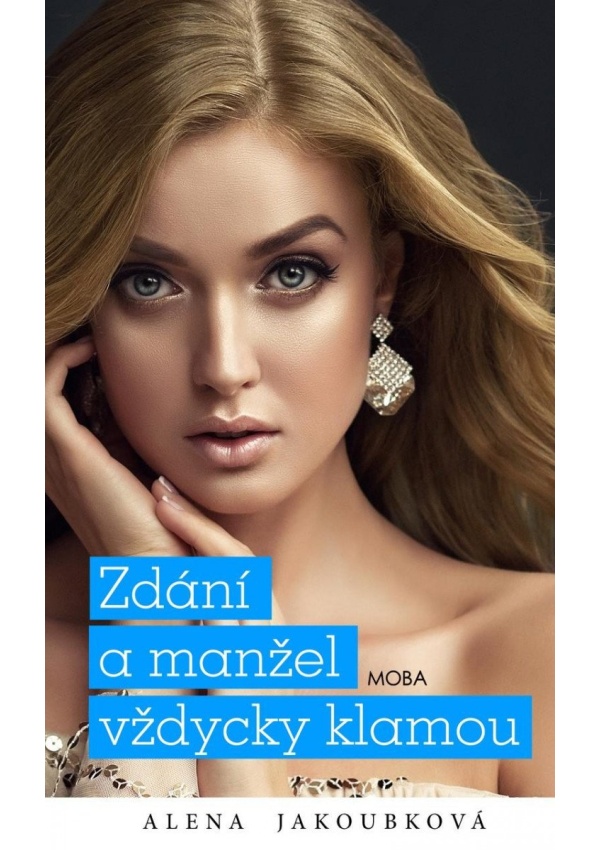 Zdání a manžel vždycky klamou