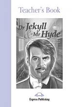 Graded Readers 2 Dr Jekyll and Mr Hyde - Teacher´s Book Express Publishing
