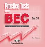 Practice Tests for the BEC Preliminary - Class Audio CDs (5) Express Publishing