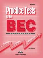 Practice Tests for the BEC Preliminary - Student´s Book with Answers Express Publishing