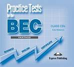 Practice Tests for the BEC Vantage - class audio CDs (3) Express Publishing