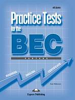 Practice Tests for the BEC Vantage - Student´s Book with answers Express Publishing