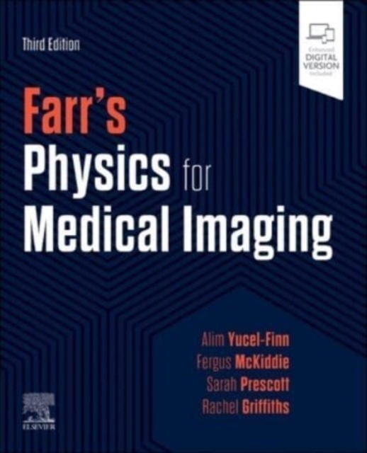 Farr´s Physics for Medical Imaging, 3rd Edition