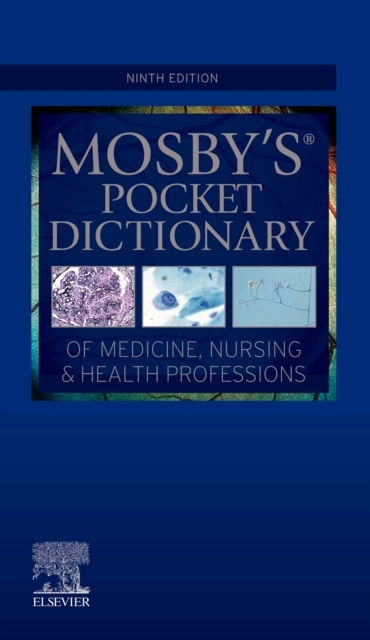Mosby´s Pocket Dictionary of Medicine, Nursing a Health Professions, 9th Edition Elsevier