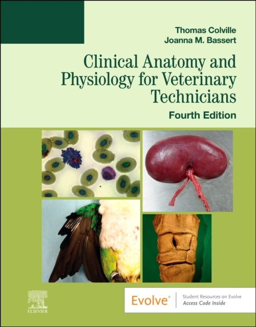 Clinical Anatomy and Physiology for Veterinary Technicians, 4th Edition Elsevier