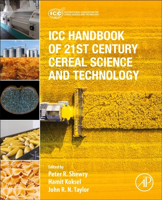 ICC Handbook of 21st Century Cereal Science and Technology Elsevier
