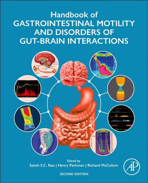 Handbook of Gastrointestinal Motility and Disorders of Gut-Brain Interactions, 2nd Edition Elsevier